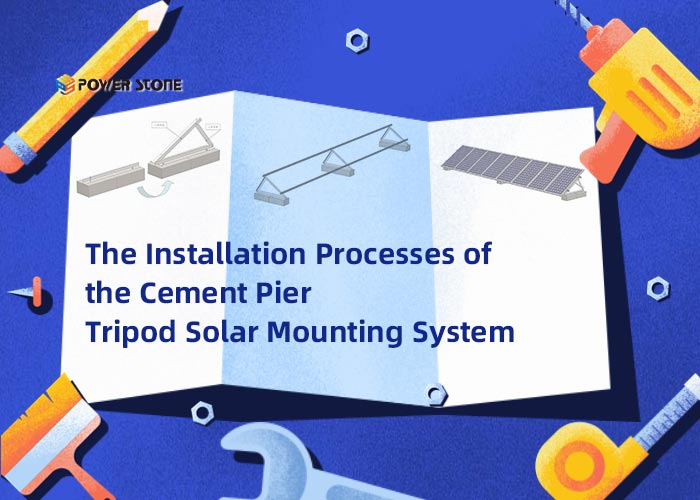 The Installation Processes of the Cement Pier Tripod Solar Mounting System